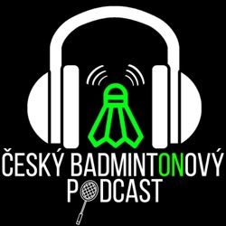 Český badmintonový PODCAST