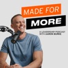 Made For More Leadership Podcast artwork