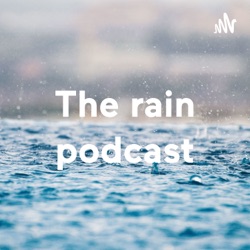 The rain podcast (Trailer)