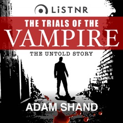 The Trials of the Vampire