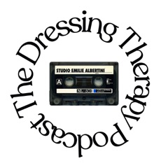 The DRESSING Therapy - Le podcast