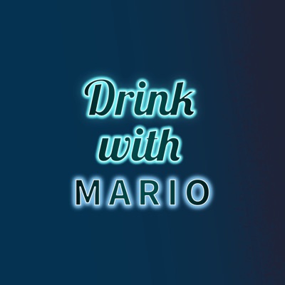 馬力歐陪你喝一杯 馬力歐陪你喝一杯
