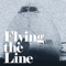 Flying the Line