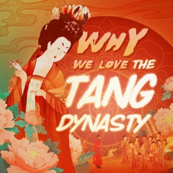 Ep15 The Rise and Rise of Buddhism in Tang China