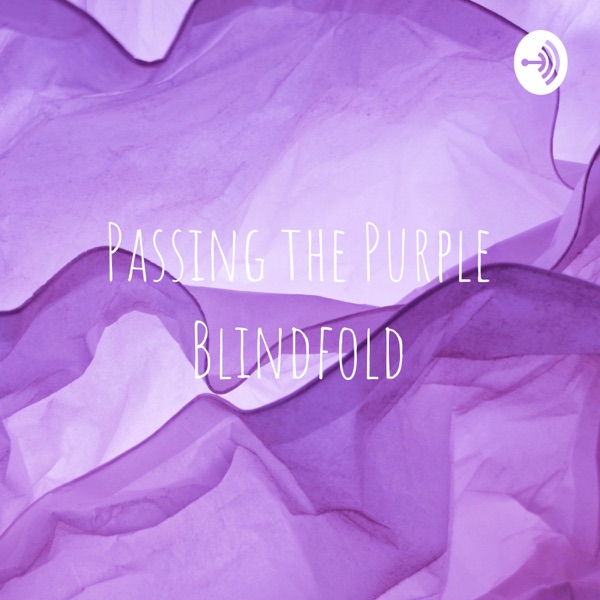 Passing the Purple Blindfold Artwork