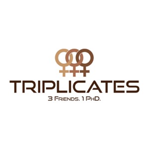 Triplicates