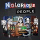 Notorious People