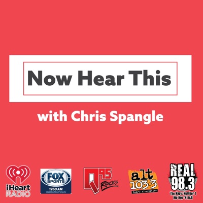 Now Hear This with Chris Spangle Now Hear This with Chris Spangle
