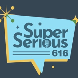 Super Serious 616