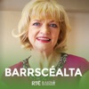 Barrscéalta - RTÉ