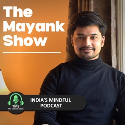 The Mayank Show