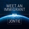 Meet an Immigrant, with Jontie artwork
