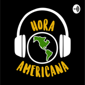 Hora Americana - Podcast de História das Américas - Hora Americana