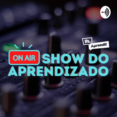 Show do Aprendizado Show do Aprendizado