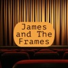 James and the Frames artwork