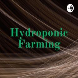 Hydroponic Farming