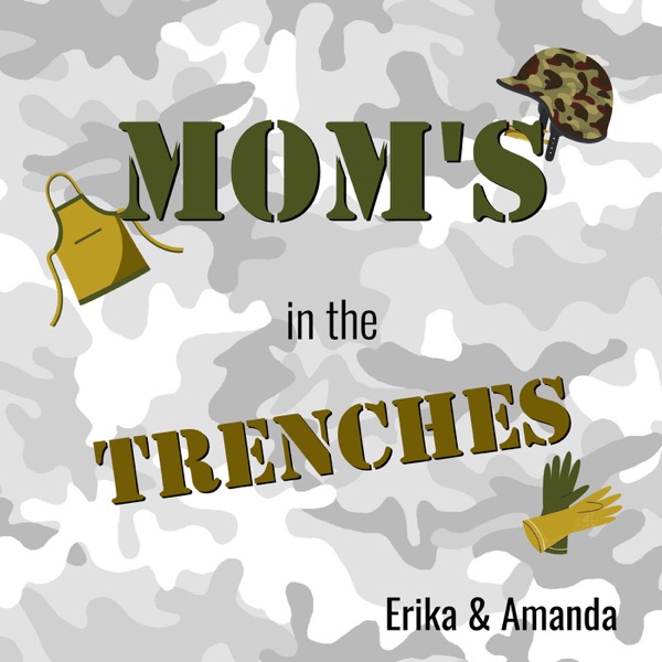 Mom's In The Trenches Artwork