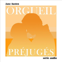 Orgueil et préjugés podcast