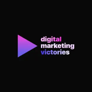 Digital Marketing Victories Podcast