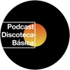 Discoteca Básica Podcast artwork