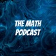 The Math Podcast