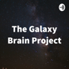 The Galaxy Brain Project - Laura