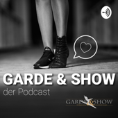 Garde & Show - Der Podcast - Katharina Geist