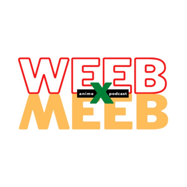 Weeb x Weeb Artwork