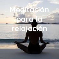 Meditación para la relajación