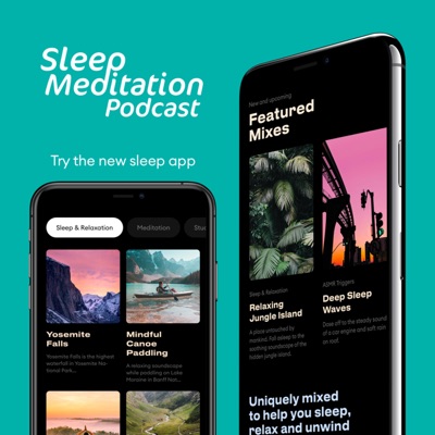 Sleep Meditation Podcast: Relaxing nature sounds for sleep, relaxation & meditation (ASMR Triggers) Sleep Meditation Podcast: Relaxing nature sounds for sleep, relaxation & meditation (ASMR Triggers)