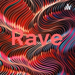 Rave (Trailer)
