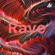 Rave (Trailer)