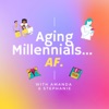 Aging Millennials AF artwork