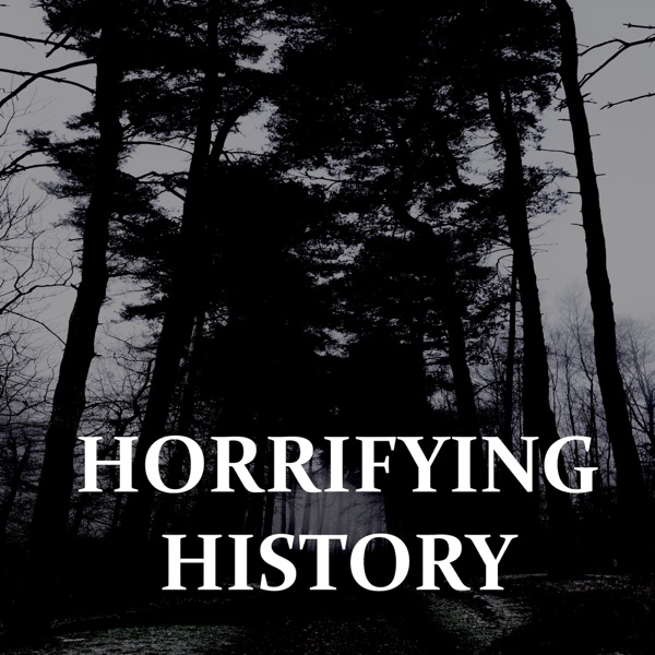 Horrifying History