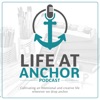 Life at Anchor Podcast artwork