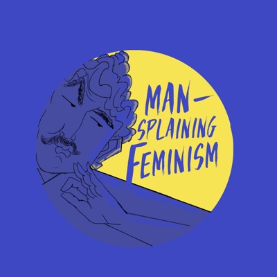 Mansplaining Feminism