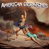 American Dispatches artwork