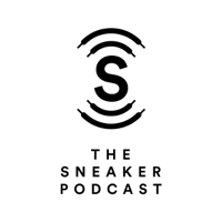 The Sneaker Podcast