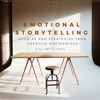 Emotional Storytelling with Twyla Jones artwork