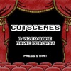 Cutscenes: A Video Game Movie & TV Podcast artwork