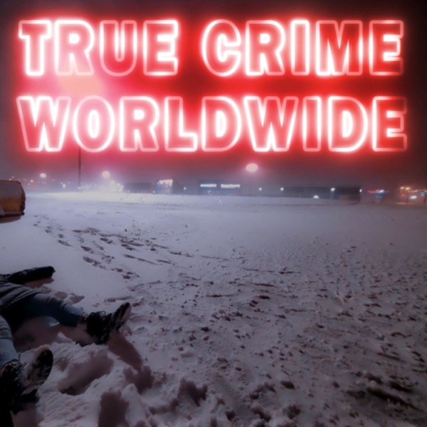 True Crime Worldwide Artwork