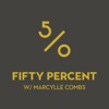 50% with Marcylle Combs  artwork
