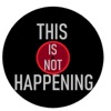 This Is Not Happening - An Album Of The Month Podcast artwork