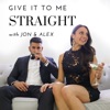 Give It To Me Straight artwork