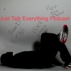 Just Talk Everything Podcast artwork