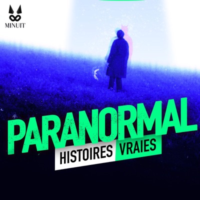 Paranormal - Histoires Vraies Paranormal - Histoires Vraies