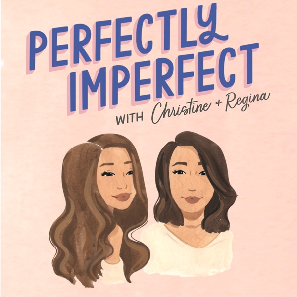 Perfectly Imperfect with Christine and Regina logo