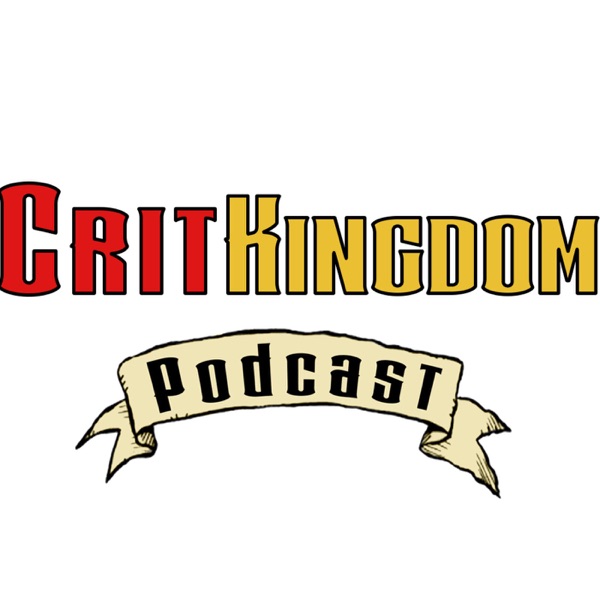 Crit Kingdom Podcast Artwork