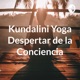 Kundalini Yoga Despertar de la Conciencia