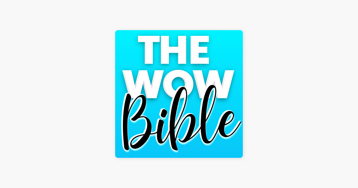 the-wow-bible-podcast-on-apple-podcasts